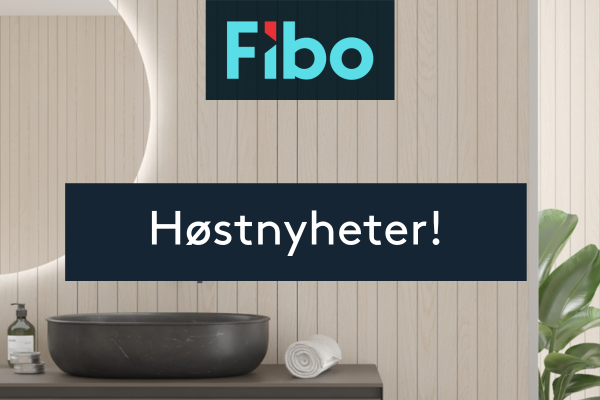 Sjekk ut høstens nyheter fra Fibo til både kjøkken og bad